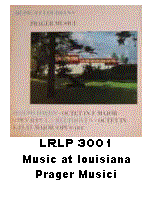 Tekstboks:  
LRLP 3001
Music at louisiana
Prager Musici
